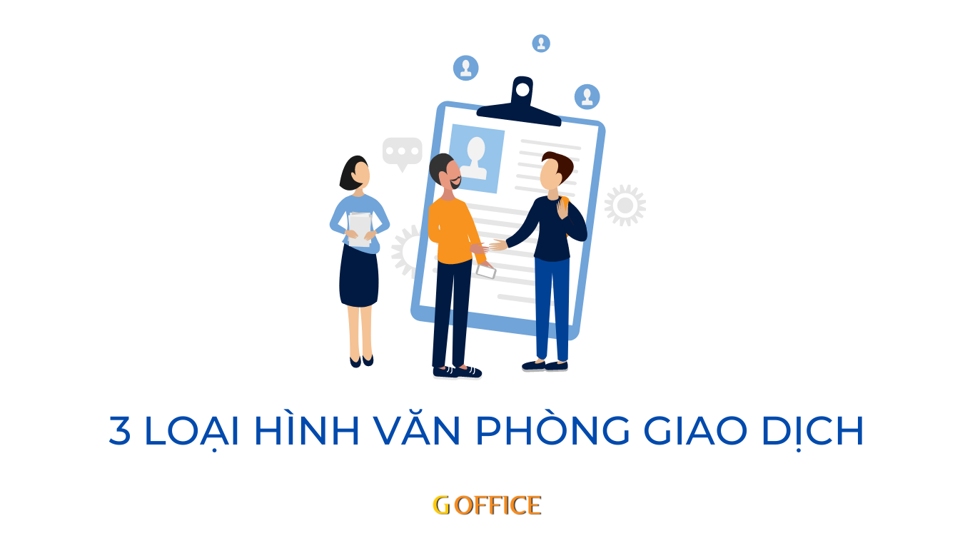 3 loại hình văn phòng giao dịch - Đơn vị trực thuộc doanh nghiệp