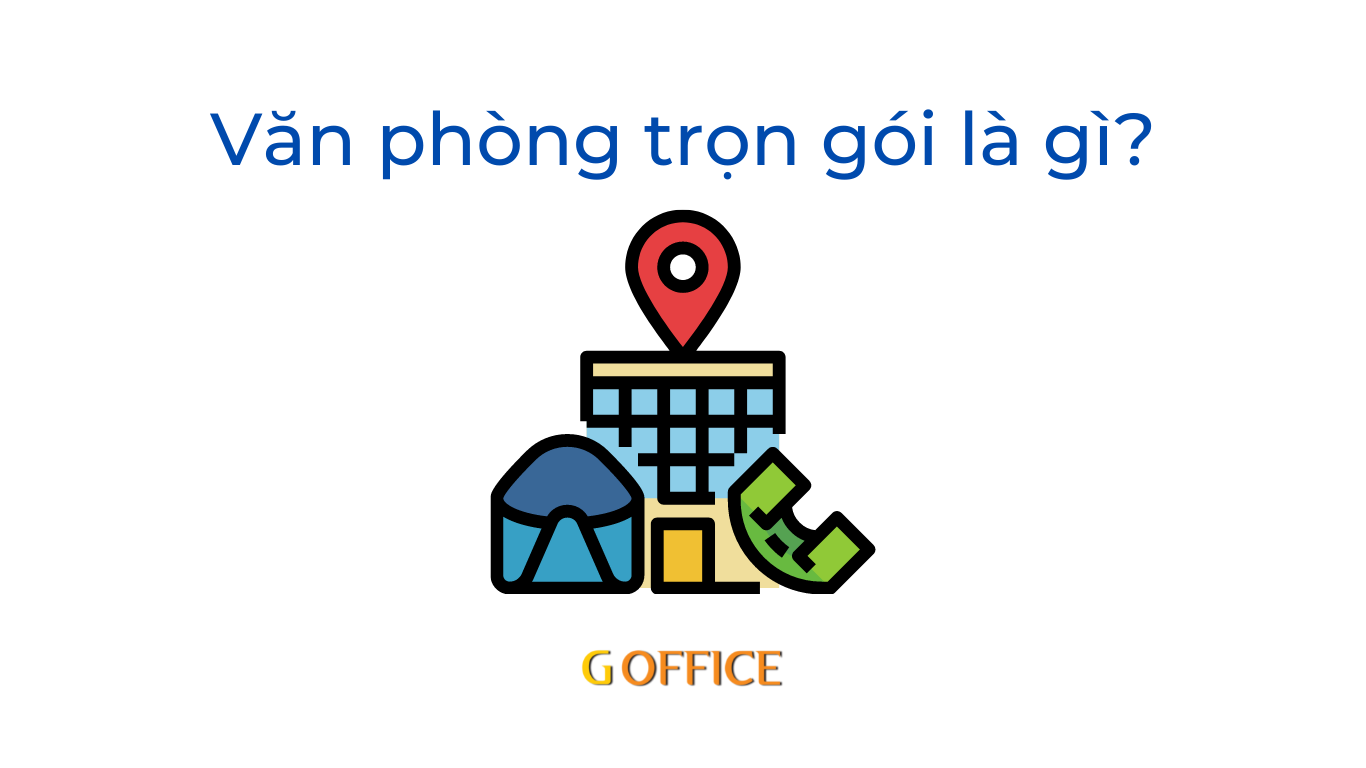 Văn phòng trọn gói là gì?